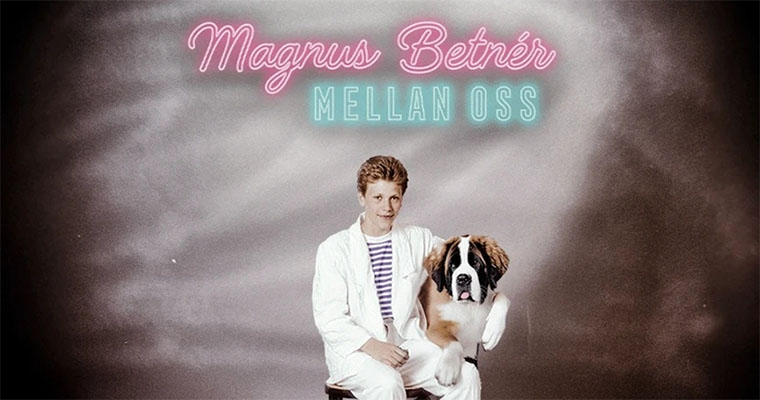 Magnus Betnér - Mellan oss