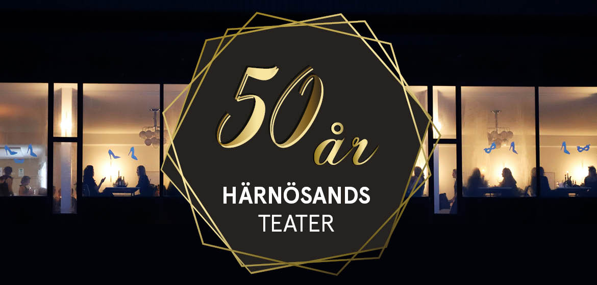 Härnösands teater 50 år.